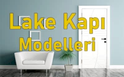 Lake Kapı Modelleri
